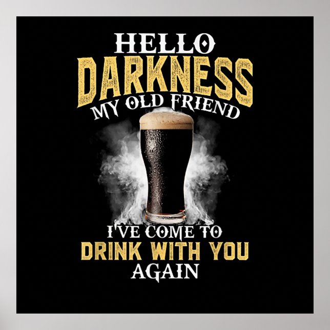 Hello Darkness My Old Friend Poster (Vorne)
