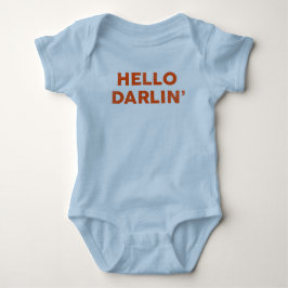 "Hello Darlin' Funny & Niedlich Baby & Child" Strampler