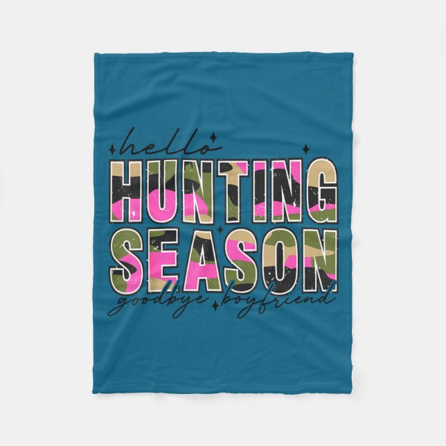 Hello Deer Season Goodbye Boyfriend Camo Flag Hunt Fleecedecke (Vorderseite)