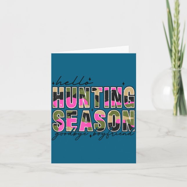 Hello Deer Season Goodbye Boyfriend Camo Flag Hunt Karte (Vorderseite)