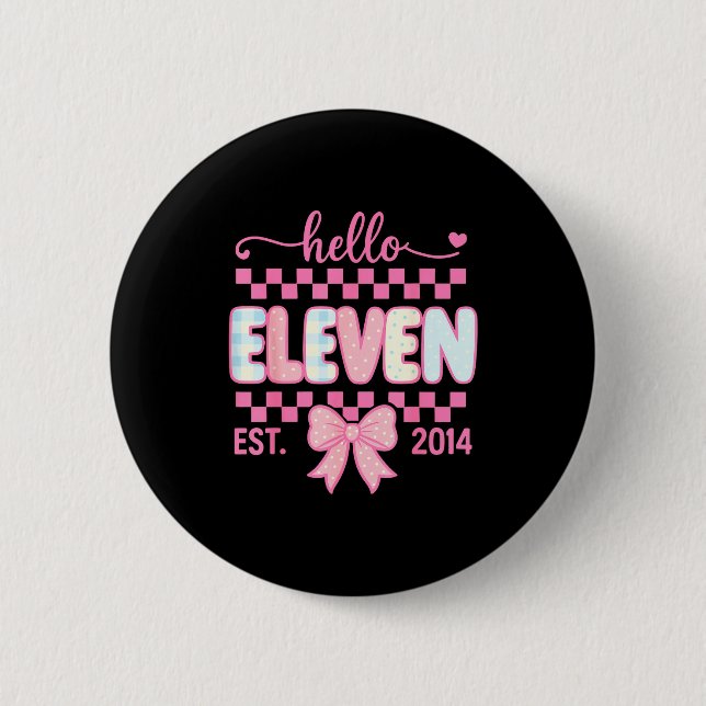 Hello Eleven Est 2014 Coquette Bow Happy 11th Birt Button (Vorderseite)