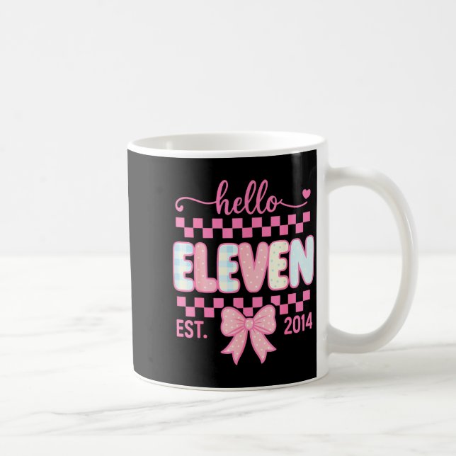 Hello Eleven Est 2014 Coquette Bow Happy 11th Birt Kaffeetasse (Rechts)