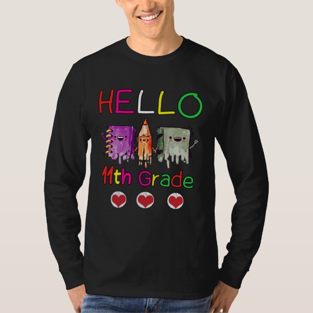 Hello Eleventh Grade Girls Boys Teacher 11th Grade T-Shirt (Vorderseite)