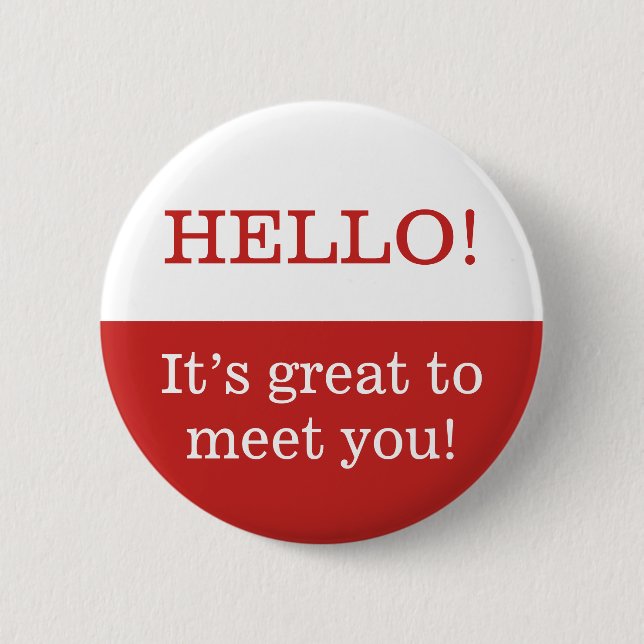"HELLO!" - "Es ist toll, dich kennenzulernen!" But Button (Vorderseite)