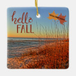 Hello Fall Hilton Head Island Beach South Carolina Keramikornament<br><div class="desc">Hallo Herbst! Feiern Sie im Lowcountry und Ihre Liebe für die Herbstsaison mit diesem atemberaubenden Keramik-Ornament, das ein Foto von einem sensationellen Sonnenaufgang über dem Surfen auf der schönen Hilton Head Island, South Carolina. Der Sonnenaufgang wurde direkt am Meer auf einem Privatstrand am Atlantischen Ozean eingefangen. Das Foto am frühen...</div>