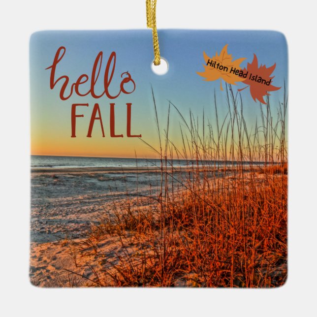 Hello Fall Hilton Head Island Beach South Carolina Keramikornament (Vorderseite)