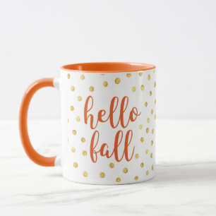 Hello Fall Orange Gold Imitate Foil Dots Tasse