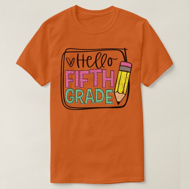 Hello First Grade 5th Day Pencil; Happy First Day  T-Shirt (Design vorne)