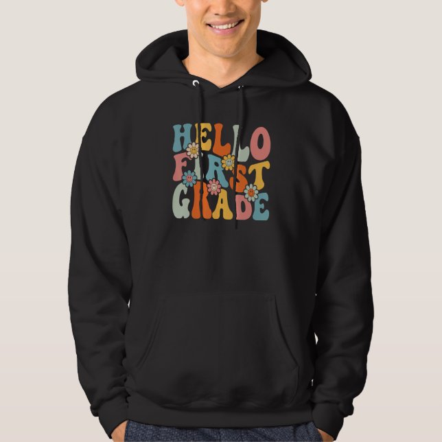 Hello First Grade  Back To School Teacher Student  Hoodie (Vorderseite)
