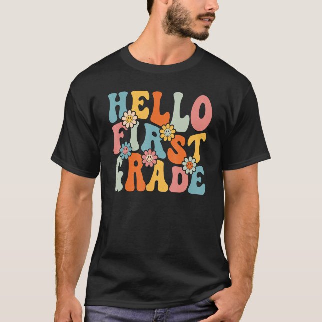 Hello First Grade  Back To School Teacher Student  T-Shirt (Vorderseite)