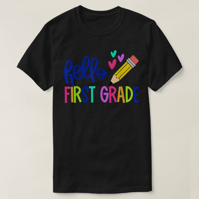 Hello First Grade First Day 1st Grade Back To Scho T-Shirt (Design vorne)