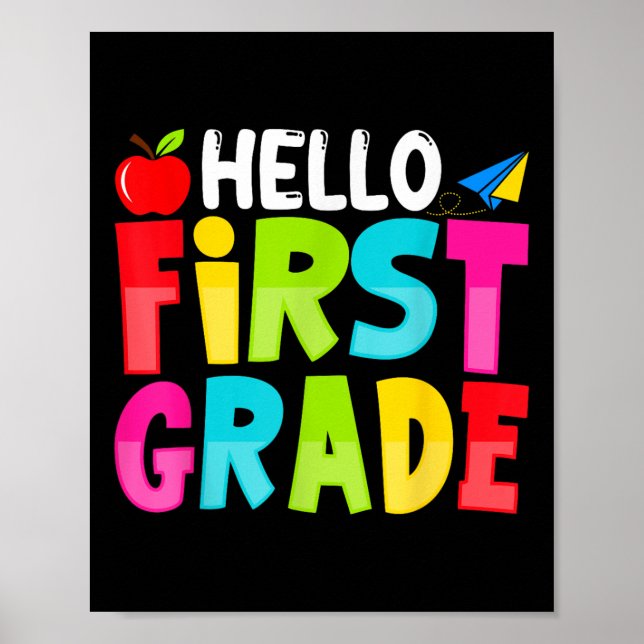 Hello First Grade Funny Back To School 1st Graders Poster (Vorne)