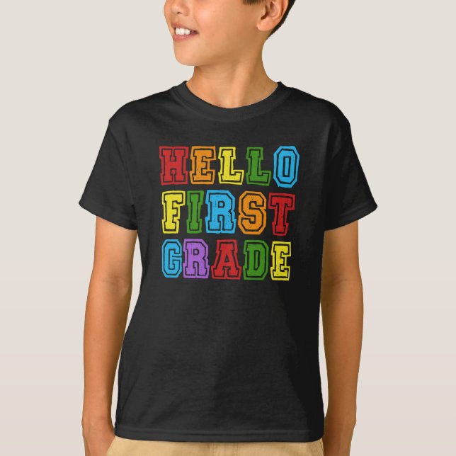 Hello First Grade T-Shirt (Vorderseite)