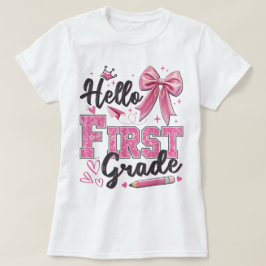 Hello First Grade Teacher Coquette Pencil Bow T-Shirt
