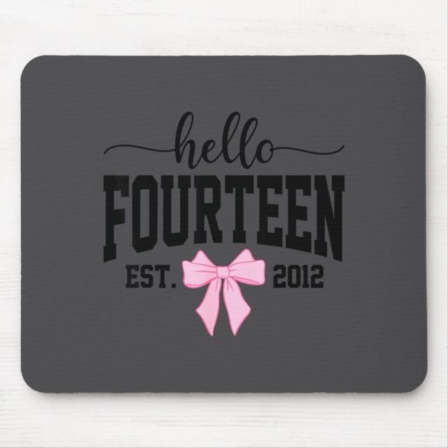 Hello Fourteen Est 2012 Coquette Bow 14th Birthday Mousepad (Vorne)