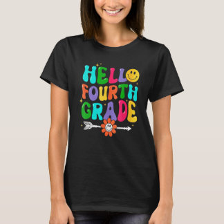 Hello Fourth Grade Back To School First Day Of Sch T-Shirt