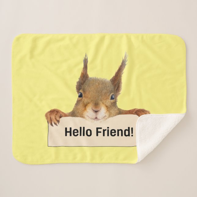 Hello Friend Funny Eichirrel Sherpadecke (Vorderseite (Horizontal))