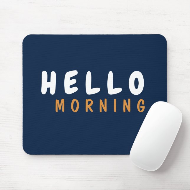 HELLO GOOD MORNING MOUSEPAD (Mit Mouse)