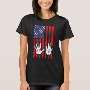 Hello Goodbye Hands Academy Patriotic am 4. Juli T-Shirt