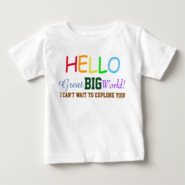 Hello Great Big World Niedlich Baby Bio Shirt (Vorderseite)