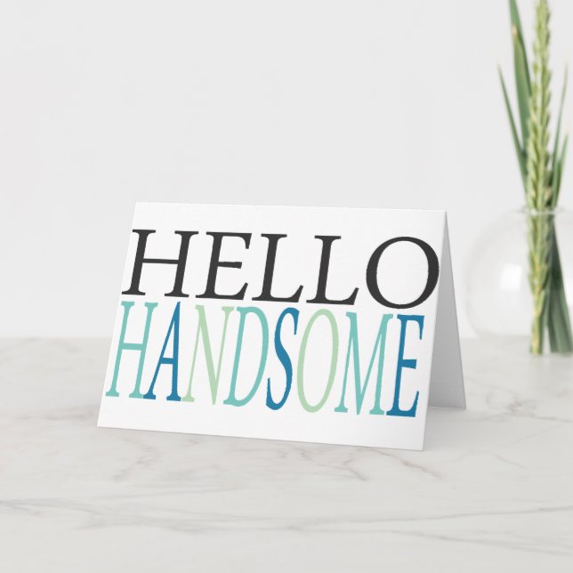 HELLO HANDSOME COMPLIMENTS EXPRESSIONS GEFÜHLE SA KARTE (Vorderseite)