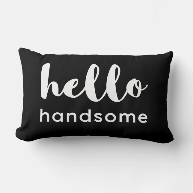 Hello Handsome Reversible Schwarz-weiß Design Lendenkissen (Vorderseite)