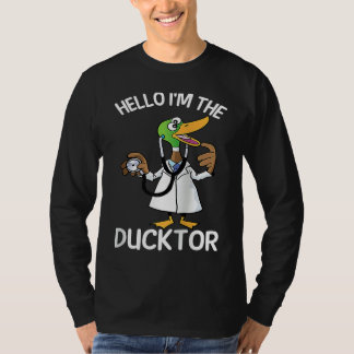 Hello I'm The Ducktor Duck Veterinarian Pet Animal T-Shirt