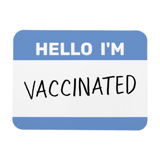 Hello I'm Vaccated Magnet (Horizontal)
