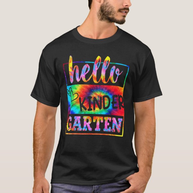 Hello Kindergarten Gefärbte Krawatte First Day Sch T-Shirt (Vorderseite)