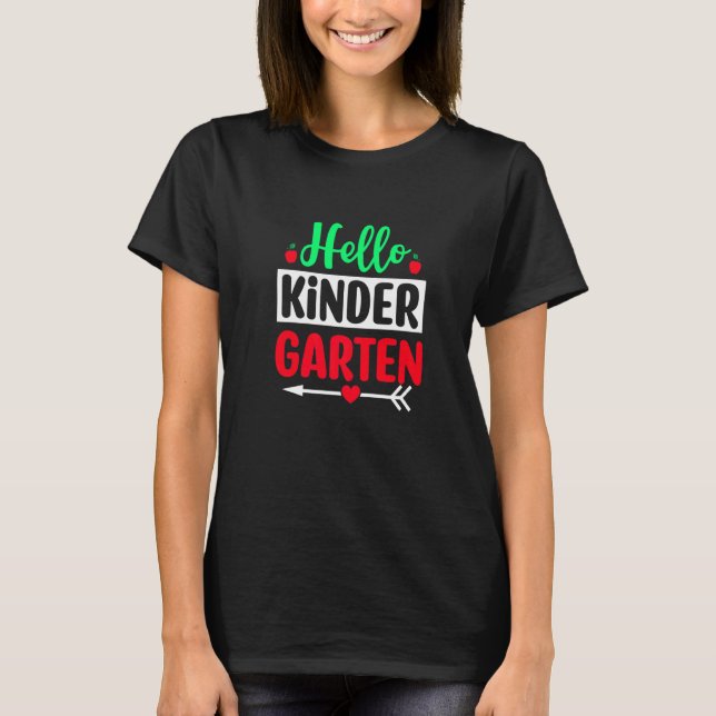 Hello Kindergarten Team Kinder Back To School Teac T-Shirt (Vorderseite)