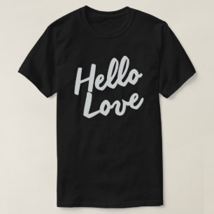 HELLO LIEBE T-Shirt