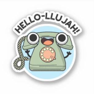 Hello-lujah Funny Telefone Pun Aufkleber