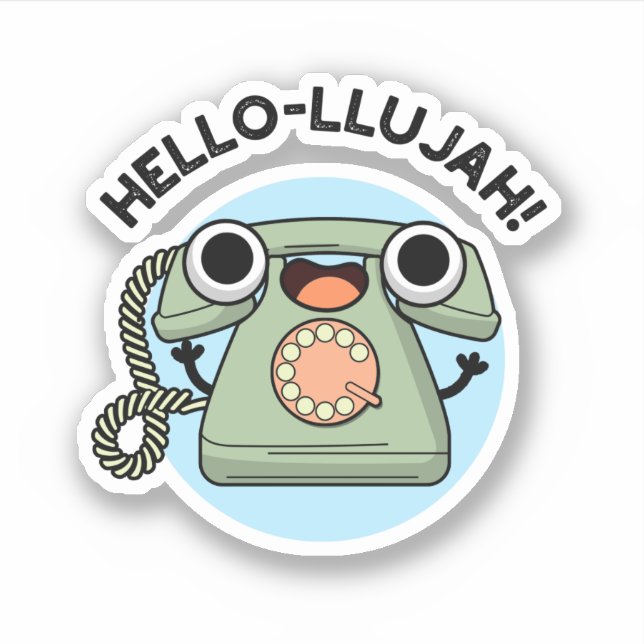 Hello-lujah Funny Telefone Pun Aufkleber (Vorderseite)