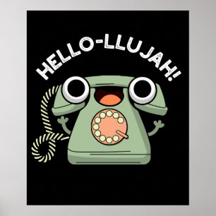 Hello-lujah Funny Telefone Pun Dark BG Poster