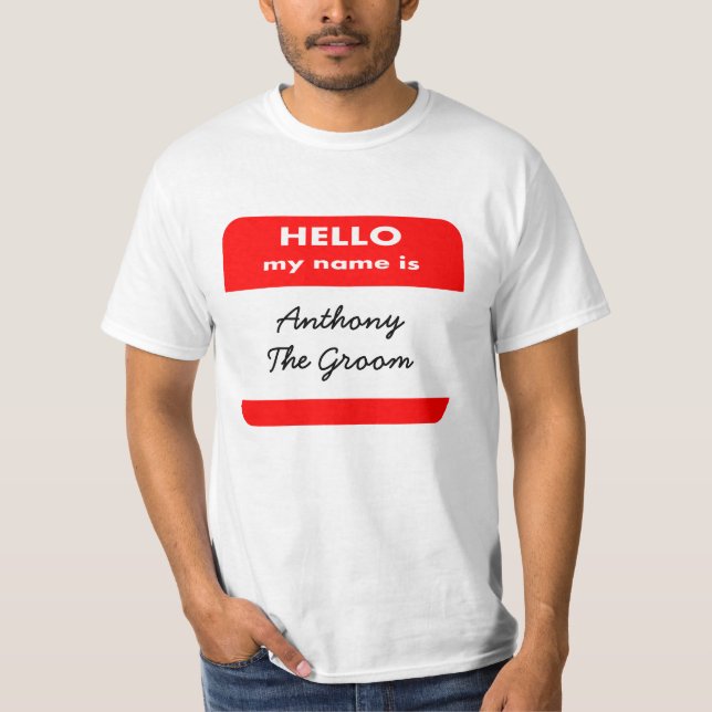 HELLO MEIN NAME IST T SHIRT, FÜGEN SIE UNSEREN FUN T-Shirt (Vorderseite)