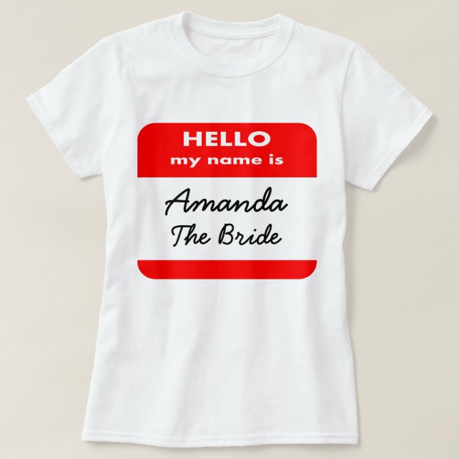 HELLO MEIN NAME IST T SHIRT, FÜGEN SIE UNSEREN FUN T-Shirt (Design vorne)