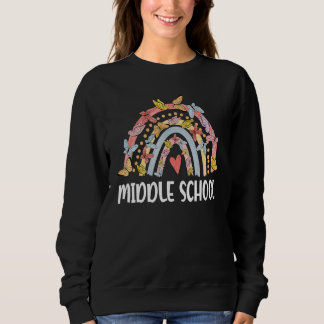 Hello Middle School Rainbow Teachers Back to Schoo Sweatshirt