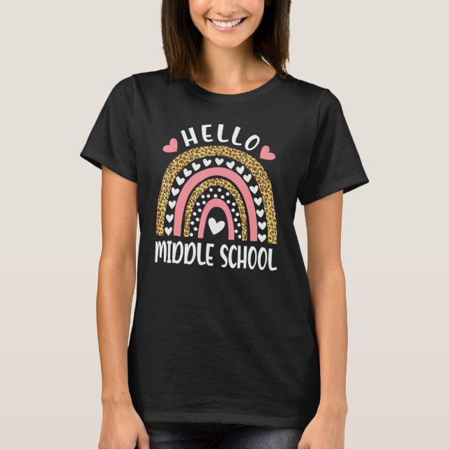 Hello Middle School Rainbow Teachers Back To Schoo T-Shirt (Vorderseite)
