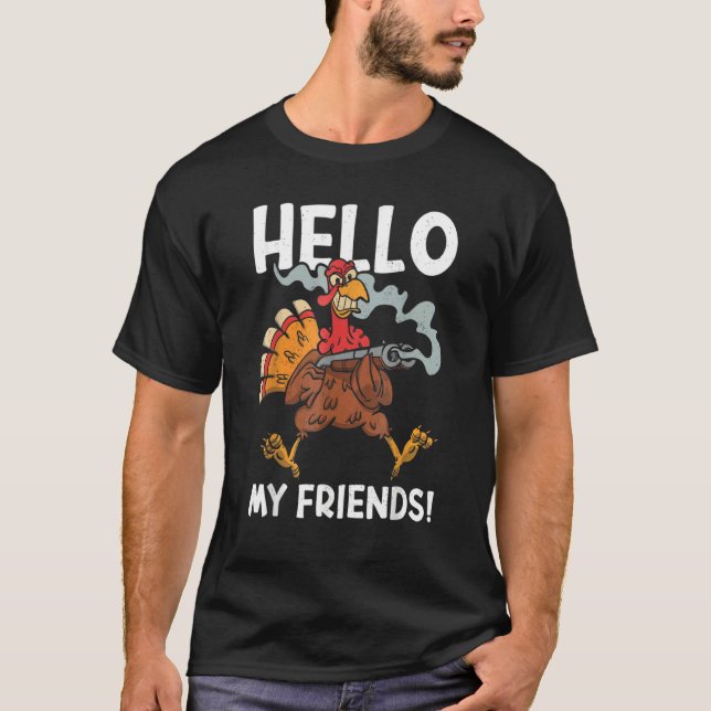 Hello My Friends Thanks Giving  Thanksgiving T-Shirt (Vorderseite)