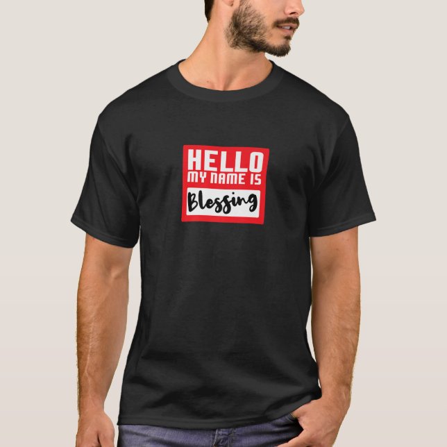 Hello My Name is Blessing in Disguise Funny Hallow T-Shirt (Vorderseite)