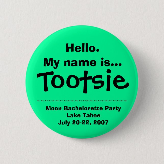 Hello.My Name ist Tootsie Button (Vorderseite)