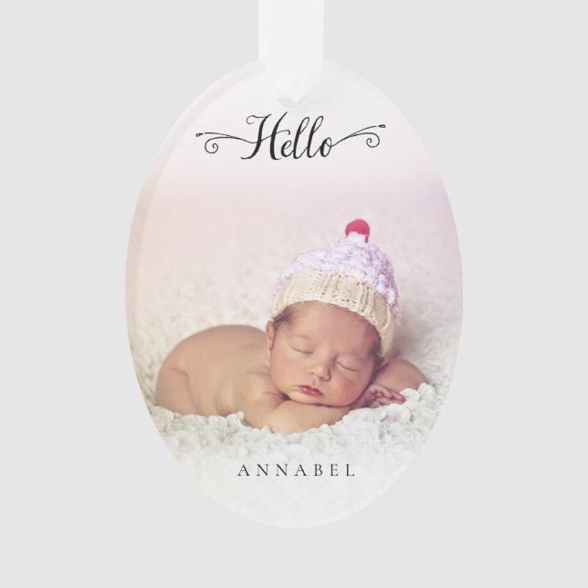 Hello New Baby Girl Boy Personalisiertes Foto Ornament (Vorderseite)