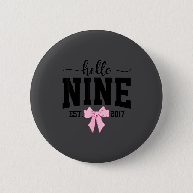 Hello Nine Est 2017 Coquette Bow 9th Birthday Girl Button (Vorderseite)