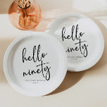 Hello Nneety Minimalistisch Simple 90. Geburtstags Pappteller<br><div class="desc">Dies sind Hallo Ninety Minimal Minimalistischen 90. Geburtstag Party Paper Teller!</div>