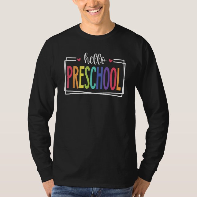 Hello Preschool First Day Of School Welcome Back T T-Shirt (Vorderseite)