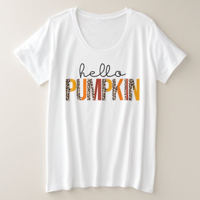 Hello Pumpkin Fall Autumn Anpassen Große Größe T-Shirt (Design vorne)