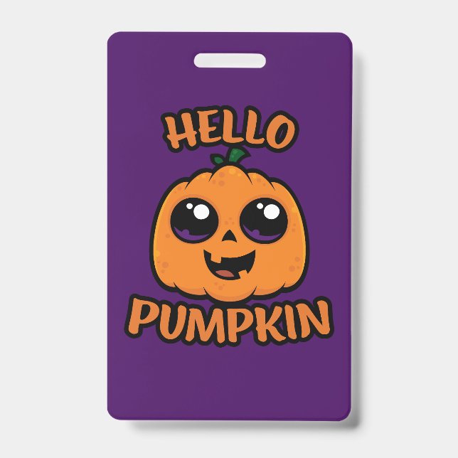 Hello Pumpkin Niedlich Halloween Jack-O-Lantern Ausweis (Vorderseite)