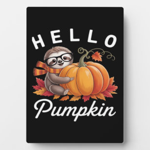 Hello Pumpkin - Niedlicher Fall Sloth Herbstleaves Fotoplatte