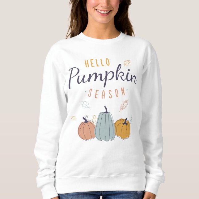 Hello Pumpkin Season Sweatshirt (Vorderseite)
