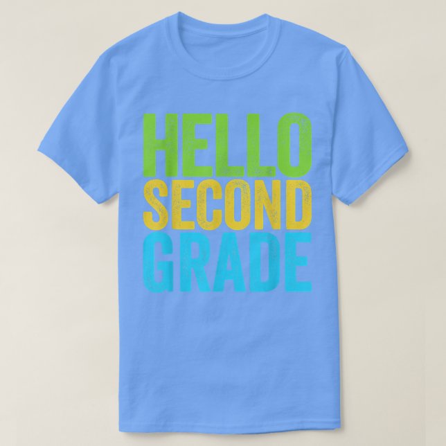 Hello Second Grade Funny 2nd Grade Back To School  T-Shirt (Design vorne)
